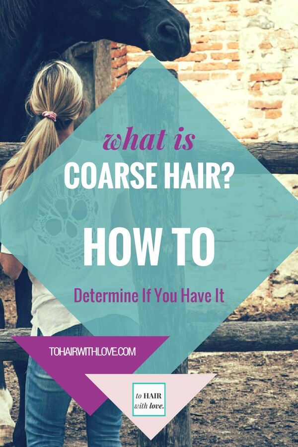 What Is Coarse Hair? How To Determine If You Have It